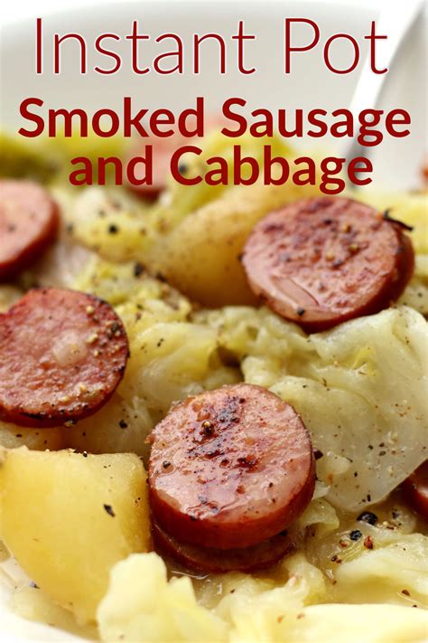 Instant Pot Smoked Sausage and Cabbage - 365 Days of Slow Cooking and ...