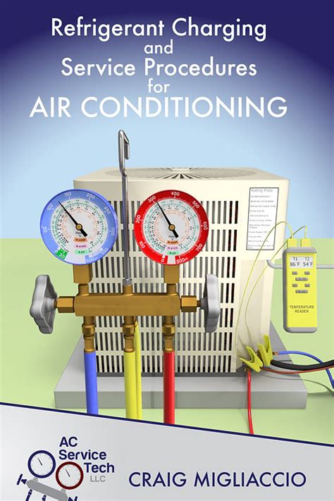 Refrigerant Charging and Service Procedures for Air Conditioning 229 pg ...