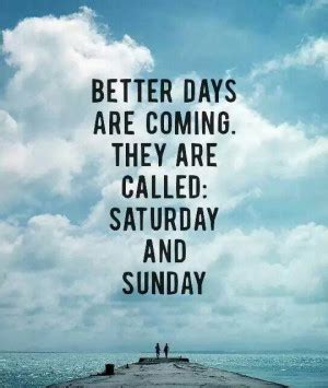 Quotes About Better Days Ahead. QuotesGram