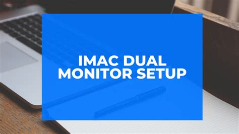 iMac Dual Monitor Setup - Tech World Zone