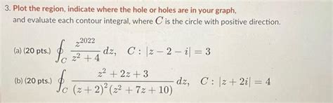 Solved 3. Plot the region, indicate where the hole or holes | Chegg.com