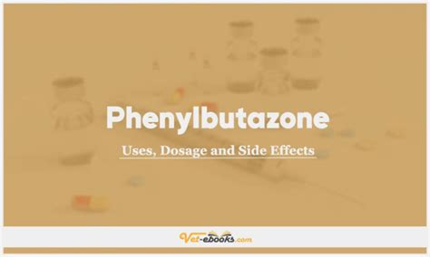 Phenylbutazone Dose For Dogs & Cats | Vet Drugs List