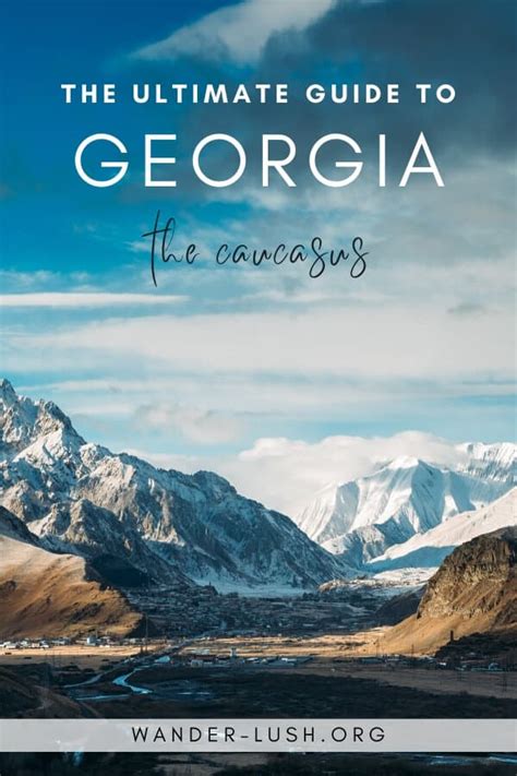 Visit Georgia the Country in 2024: Georgia Travel Guide