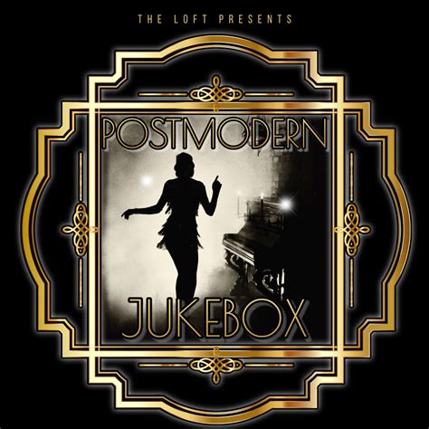 Postmodern Jukebox | The Loft