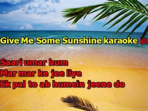 Give me some sunshine original karaoke - YouTube