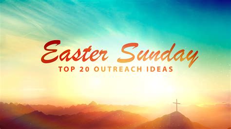 Top 20 Church Outreach Ideas for Easter Sunday | Sharefaith Magazine