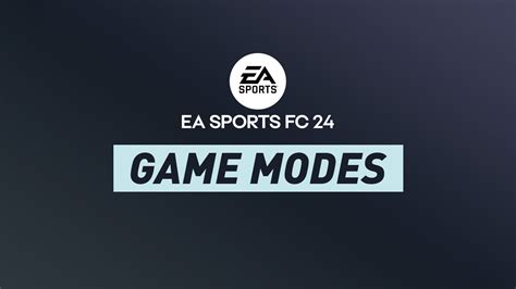 FC 24 Game Modes – FIFPlay