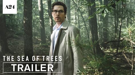 The Sea Of Trees | Official Trailer HD | A24 - YouTube