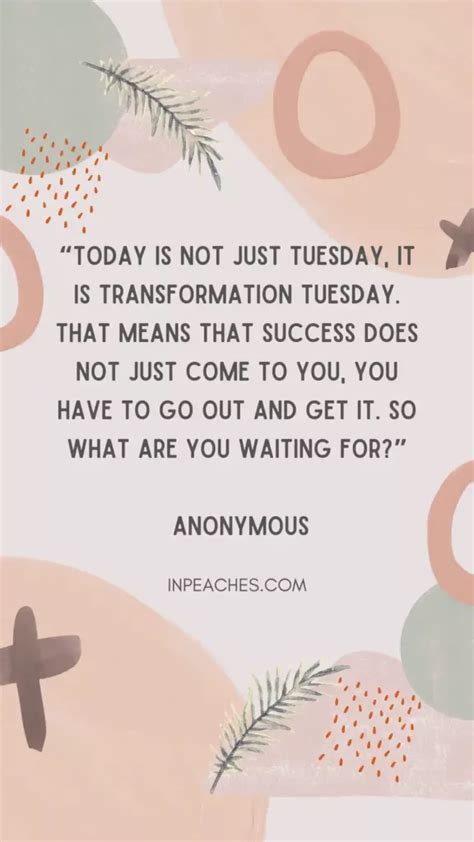 80 Tuesday Motivational Quotes for Success, Work, and Happiness - inPeaches