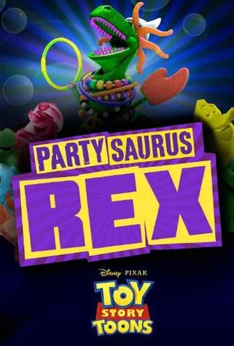 "Toy Story Toons: Partysaurus Rex" Quotes | 3 video clips - Clip.Cafe