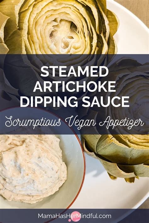 Simple and Savory Vegan Artichoke Dipping Sauce | Mama Has Her Mindful