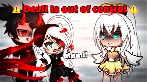 😇 Devil is out of control 👿 || meme || gacha life || 가챠라이프 {Original ...