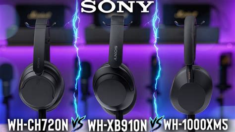 Best Sony ANC Headphones: WH-CH720N, WH-B910N, and WH-1000XM5 Compared! - YouTube