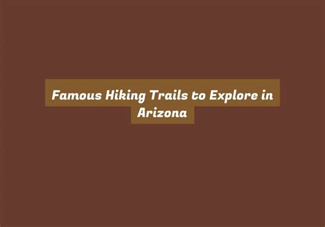 Famous Hiking Trails to Explore in Arizona - Hikingers
