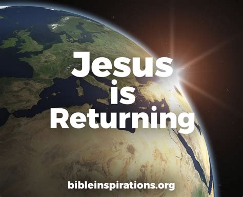 Jesus is Returning – Bible Inspirations