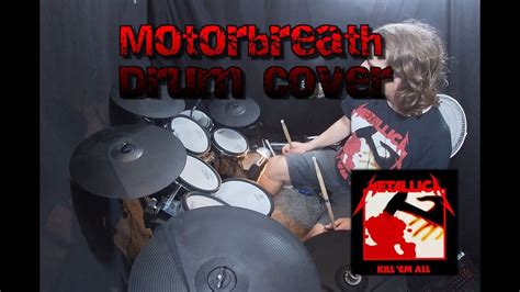 Motorbreath - Metallica Drum Cover - YouTube