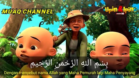 UPIN IPIN MENGAJI SURAT AL-FATIHAH MERDU IRAMA JIHARKAH BELAJAR MENGAJI JUZ 1 - YouTube