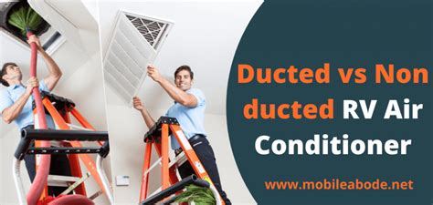 Difference Between Ducted And Non-Ducted AC Units For RV