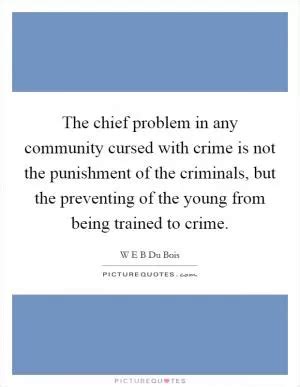 Preventing Crime Quotes & Sayings | Preventing Crime Picture Quotes