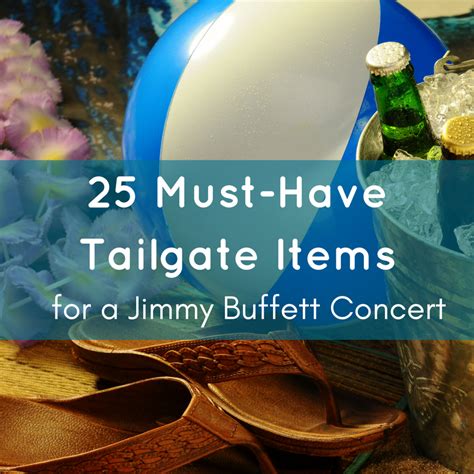 25 Must-Have Tailgate Items for a Jimmy Buffett Concert - Piratude