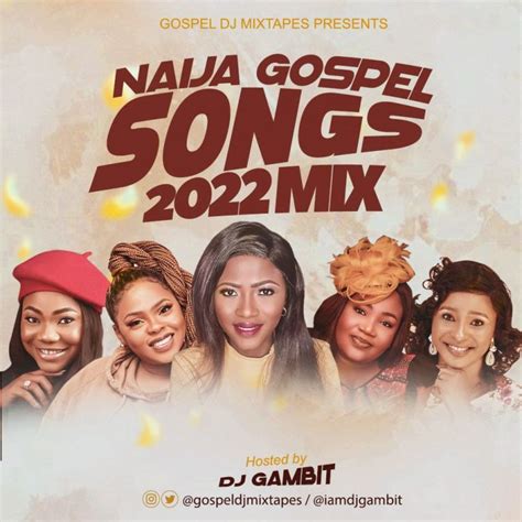 Download Mixtape Mp3:- DJ Gambit – Naija Gospel Songs 2022 Mix