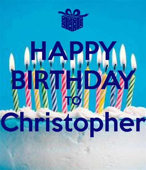 'HAPPY BIRTHDAY TO Christopher ' Poster | Happy birthday, Happy, Birthday