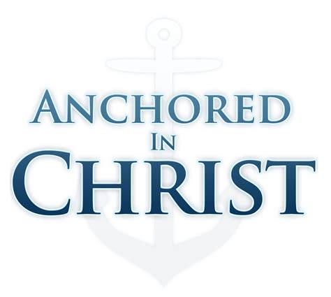 Pin on Anchored in Christ