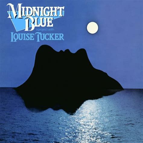 Midnight Blue Lyrics - Louise Tucker - Only on JioSaavn