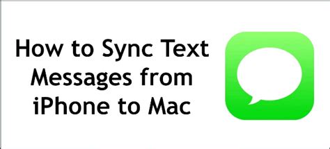 Syncing Your iMessage To Mac – The Quick And Easy Way