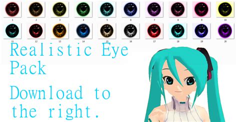 MMD Realistic Eye Pack (DOWNLOAD BACK UP!) by FrostyChica on DeviantArt