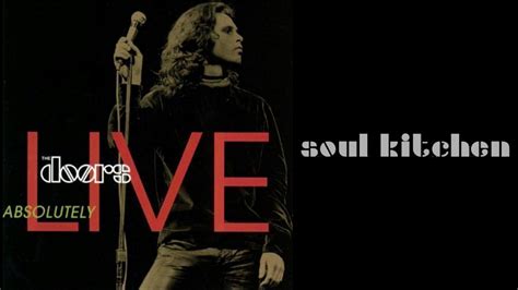 The Doors - Soul Kitchen [HQ - Lyrics] - from Absolutely Live - YouTube