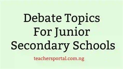 Debate Topics For Junior Secondary Schools - Teachers Portal