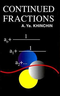 Continued Fractions by Aleksandr Yakovlevich Khinchin