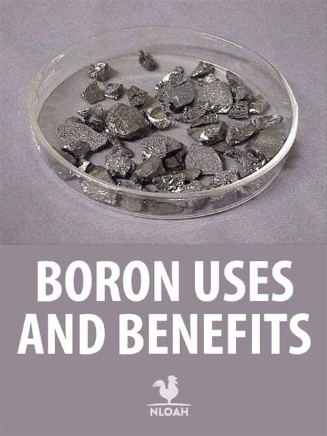 Boron Uses and Benefits