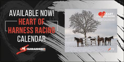 2022 Heart Of Harness Racing Calendars Coming Soon | Standardbred Canada