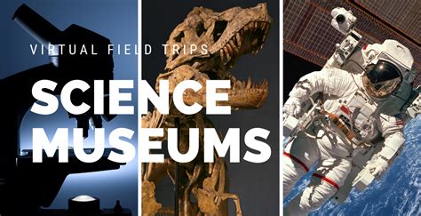 Freebie Friday – Virtual Field Trips – Science Museums