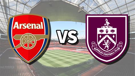 Arsenal vs Burnley live stream: How to watch Premier League game online and for free, team news ...