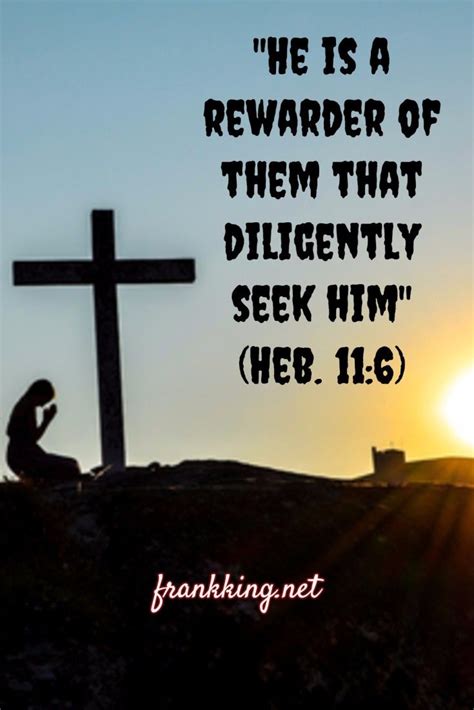 This Bible quote underscores the importance of diligence in our dealings with God. We should ...