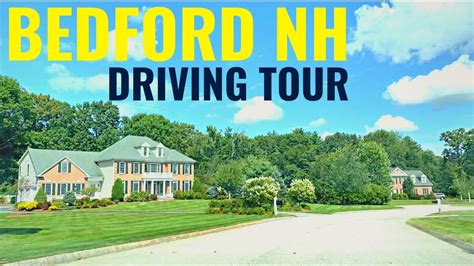 Bedford New Hampshire Driving Tour - YouTube