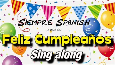 Learn Spanish - Happy Birthday (sing along) - YouTube