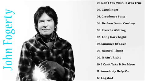 John Fogerty Greatest Hits - John Fogerty Full Album 2021 - YouTube