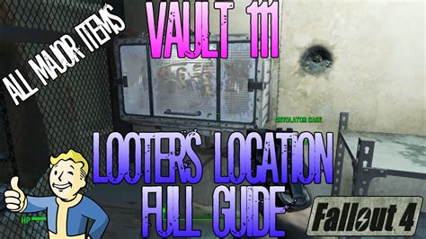 Fallout 4 | Vault 111 | Looters Location Guide | All major items| Full ...