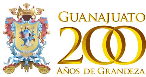 Guanajuato 200 años de Grandeza