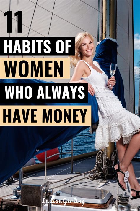 11 Habits of Women Who Always Have Money | Wealthy lifestyle, Women ...