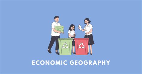 Economic Geography: SEBA Class 10 Social Science (Geography)