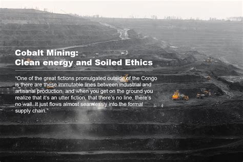 Cobalt Mining: Clean energy and Soiled Ethics – Togopower