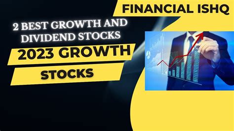 Best Growth and Dividend Stocks||2023 New Year Stocks - YouTube