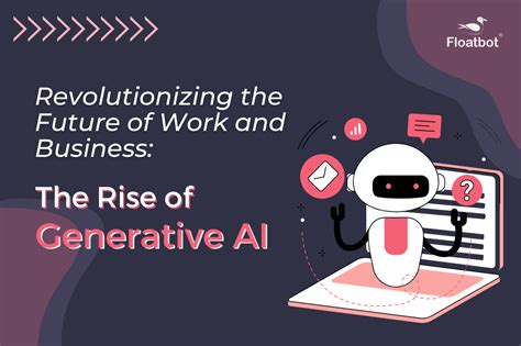 Future of Generative AI and its Impact on Work & Business in 2023