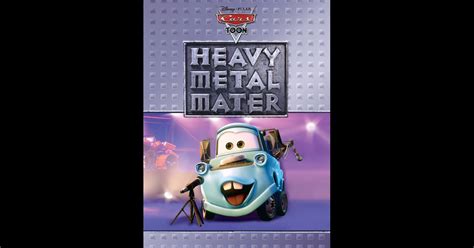 Cars Toon: Heavy Metal Mater by Disney Book Group on iBooks