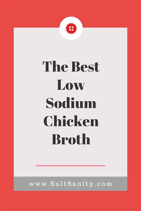 The Best Low Sodium Chicken Broth